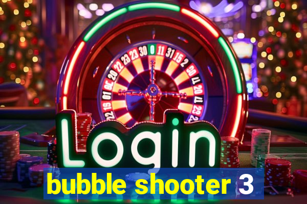 bubble shooter 3